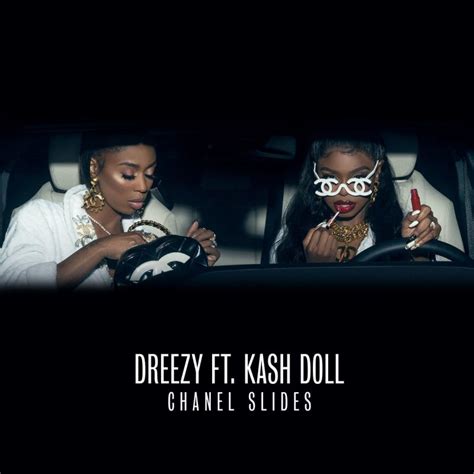 Dreezy – Chanel Slides Lyrics 